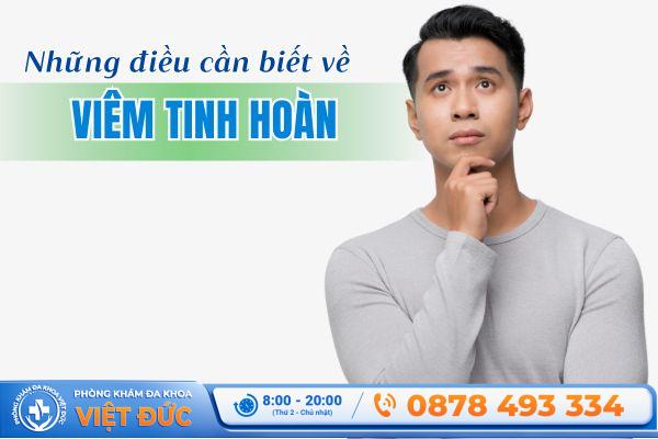 Những điều cần biết về bệnh viêm tinh hoàn