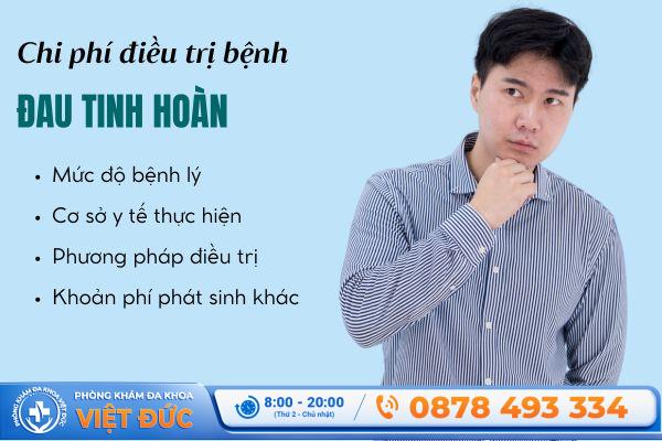 Phòng khám Việt Đức Bắc Ninh 8 Chi phí điều trị đau tinh hoàn hết bao nhiêu tiền?